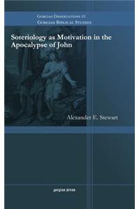 Soteriology as Motivation in the Apocalypse of John