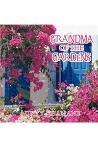 Grandma of the Gardens