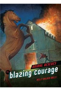 Blazing Courage