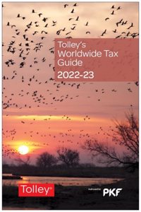 Tolley's Worldwide Tax Guide 2022-23