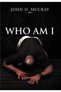 Who Am I