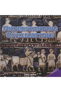 Understanding Civilizations