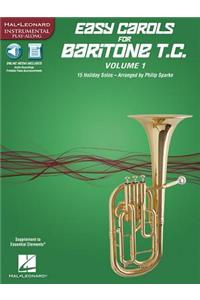 Easy Carols for Baritone T.C. - Vol. 1: 15 Holiday Solos