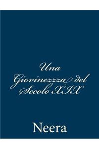 Una Giovinezzza del Secolo XIX