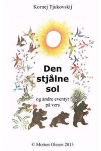 Den stjålne sol og andre eventyr på vers