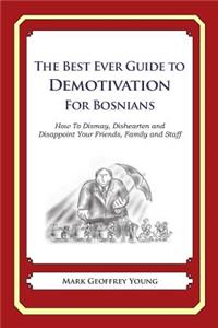 Best Ever Guide to Demotivation for Bosnians