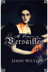 A Vampire in Versailles
