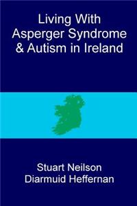 Living with Asperger syndrome and autism in Ireland