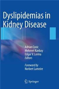 Dyslipidemias in Kidney Disease