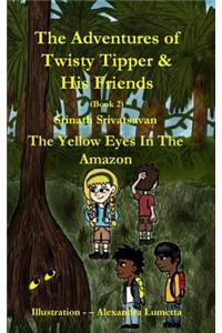 Adventures of Twisty Tipper & His Friends