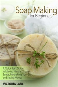 Soap Making for Beginners