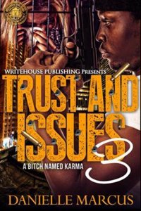 Trust and Issues 3
