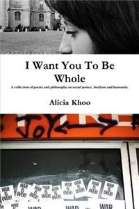 I Want You to Be Whole