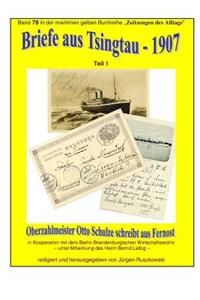 Briefe aus Tsingtau - 1907 - Oberzahlmeister Otto Schulze schreibt aus Fernost