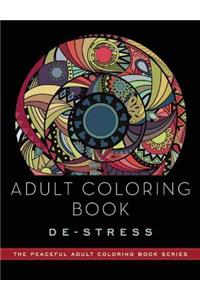 Adult Coloring Book: De-Stress