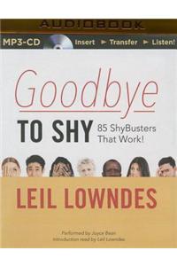 Goodbye to Shy