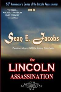 The Lincoln Assassination