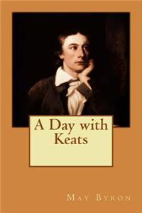 A Day with Keats