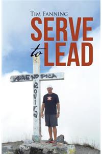 Serve to Lead