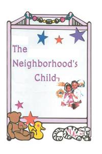 The Neighborhood's Child