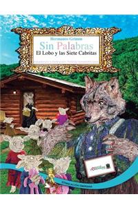 SIN PALABRAS-El Lobo y las Siete Cabritas