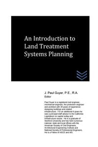 Introduction to Land Treatment Systems Planning