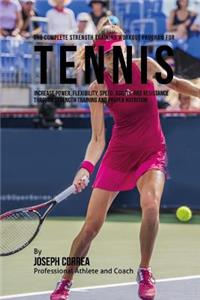 Complete Strength Training Workout Program for Tennis