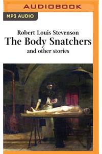 The Body Snatcher and Other Stories