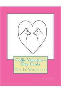Collie Valentine's Day Cards