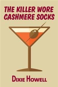 Killer Wore Cashmere Socks