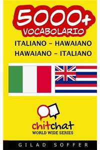 5000+ Italiano - Hawaiano Hawaiano - Italiano Vocabolario