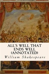 All's Well That Ends Well (annotated)