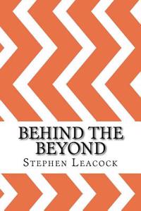 Behind the Beyond
