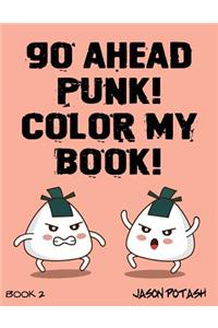 Go Ahead Punk Color My Book - Vol. 2