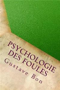 Psychologie des Foules