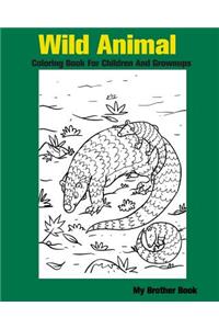 Wild Animal Coloring Book For Children And Grownups