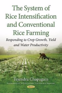System of Rice Intensification and Conventional Rice Farming