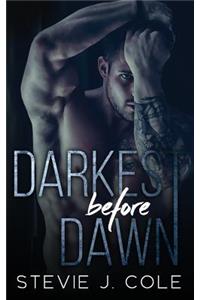 Darkest Before Dawn