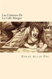 Crimenes De La Calle Morgue (Spanish Edition)