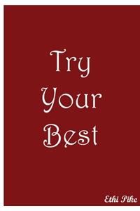 Try Your Best - Red Notebook / Extended Lined Pages / Soft Matte Cover