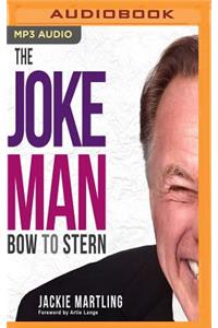 Joke Man: Bow to Stern