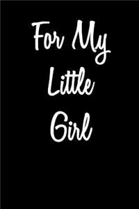 For My Little Girl