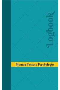 Human Factors Psychologist Log