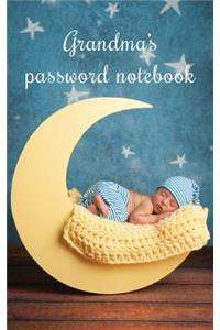 Grandma's Password Notebook: Internet Address and Password Logbook / Journal (Gift for Grandma) - Baby and the Moon Cover