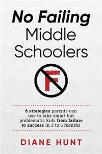 No Failing Middle Schoolers