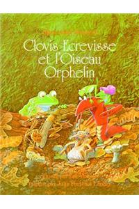 Clovis Ecrevisse et L'oiseau Orphelin