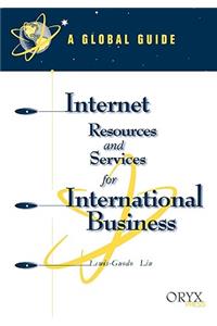 Internet Resources and Services for International Business