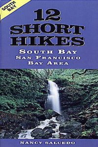 12 Short Hikes San Francisco Bay Area South Bay