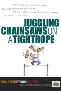 Juggling Chainsaws on a Tightrope: On Stress