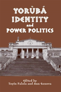 Yorùbá Identity and Power Politics